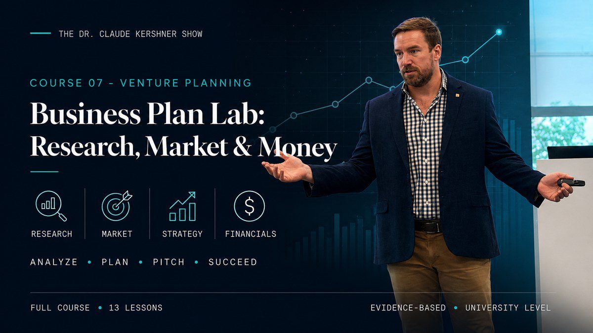 Course 07: Business Plan Lab on The Dr. Claude Kershner Show YouTube channel